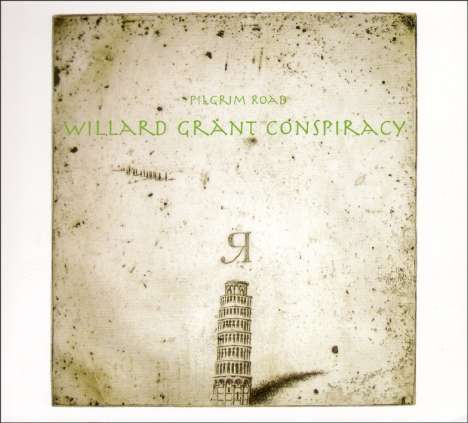 Willard Grant Conspiracy: Pilgrim Road (Digipack), CD