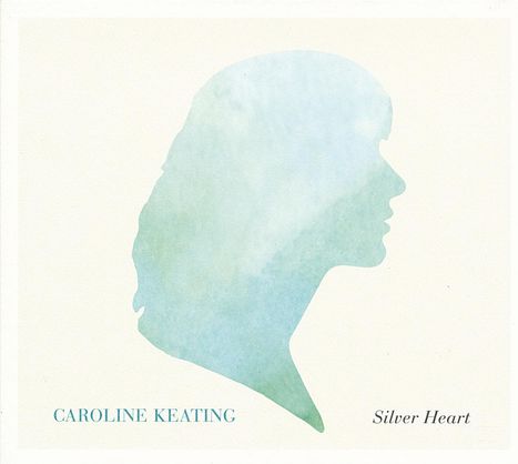 Caroline Keating: Silver Heart (180g) (LP + CD), 1 LP und 1 CD