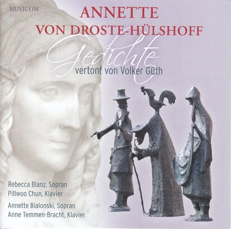 Volker Güth (geb. 1929): Vertonungen von Annette von Droste-Holshoff-Gedichten, CD