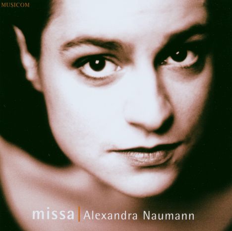 Alexandra Naumann: Missa, CD