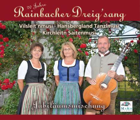 20 Jahre Rainbacher Dreig'sang, CD