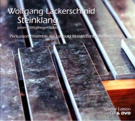 Wolfgang Lackerschmid (geb. 1956): Steinklang (Special Edition CD+DVD), 1 CD und 1 DVD