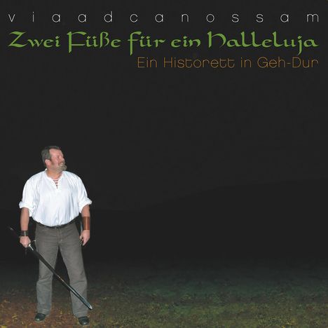 Jochen Malmsheimer &amp; Uwe Rossler: Zwei Füße für ein Halleluja - Ein Historett in Geh-Dur, 2 CDs