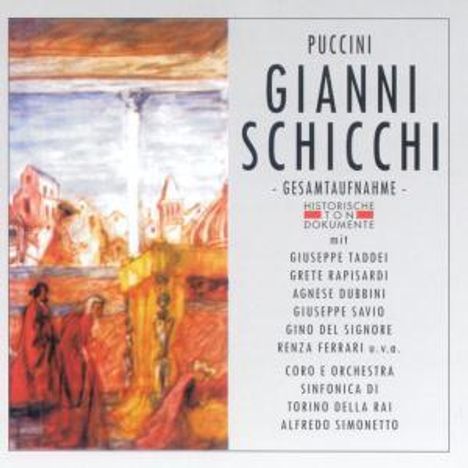 Giacomo Puccini (1858-1924): Gianni Schicchi (2 Gesamtaufnahmen), 2 CDs