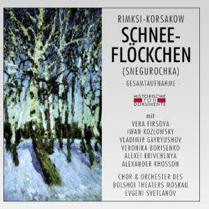 Nikolai Rimsky-Korssakoff (1844-1908): Schneeflöckchen (Snegurotschka), 2 CDs