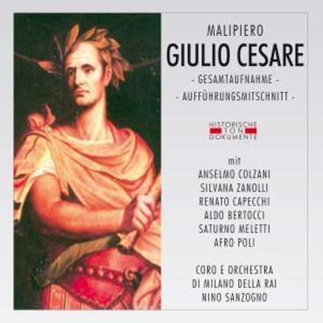 Gian Francesco Malipiero (1882-1974): Giulio Cesare, 2 CDs