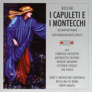 Vincenzo Bellini (1801-1835): I Capuleti e I Montecchi, 2 CDs