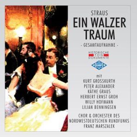 Oscar Straus (1870-1954): Ein Walzertraum, 2 CDs