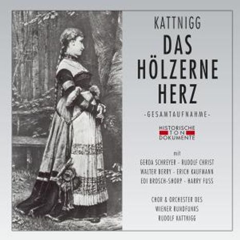 Rudolf Kattnig (1895-1955): Das hölzerne Herz, 2 CDs