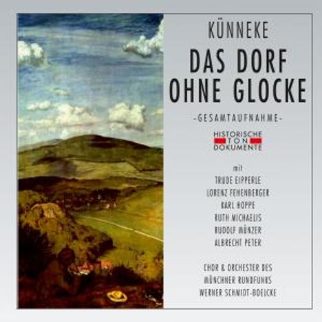 Eduard Künneke (1885-1953): Das Dorf ohne Glocke, 2 CDs
