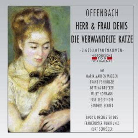 Jacques Offenbach (1819-1880): Herr &amp; Frau Denis (Monsieur &amp; Madam Denis/in dt.Spr.), 2 CDs