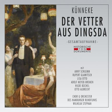 Eduard Künneke (1885-1953): Der Vetter aus Dingsda, 2 CDs