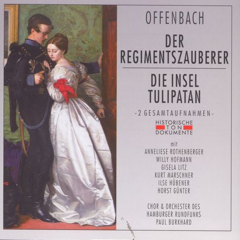 Jacques Offenbach (1819-1880): Der Regimentszauberer (in deutscher Sprache), 2 CDs