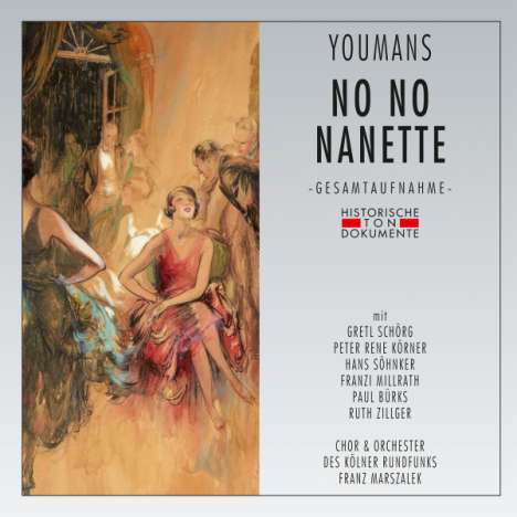 Vincent Youmans (1898-1946): No No Nanette, 2 CDs