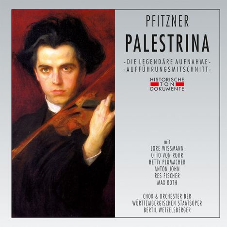 Hans Pfitzner (1869-1949): Palestrina (1. &amp; 3.Akt), 2 CDs