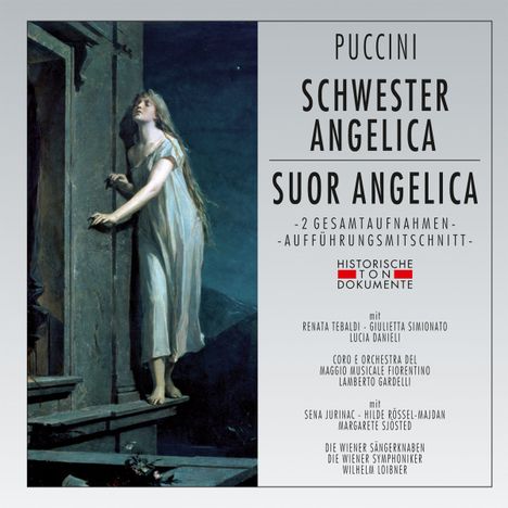 Giacomo Puccini (1858-1924): Suor Angelica (2 Gesamtaufnahmen), 2 CDs