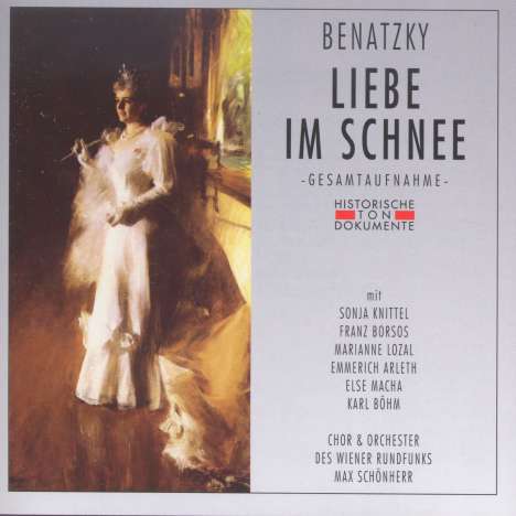 Ralph Benatzky (1884-1957): Liebe im Schnee, 2 CDs