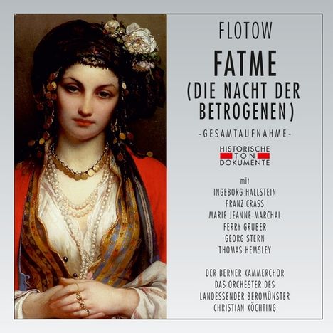Friedrich von Flotow (1812-1883): Fatme (Die Nacht der Betrogenen), 2 CDs