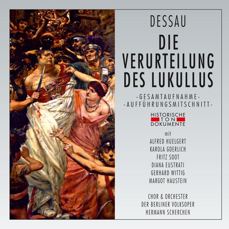 Paul Dessau (1894-1979): Die Verurteilung des Lukullus, 2 CDs