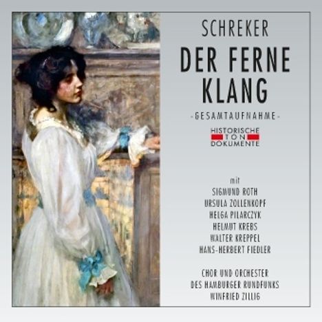 Franz Schreker (1878-1934): Der Ferne Klang, 2 CDs