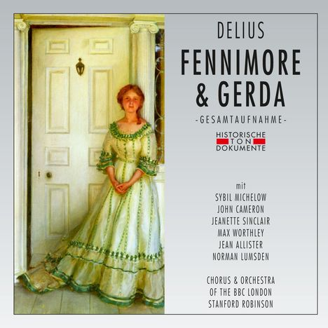 Frederick Delius (1862-1934): Fennimore &amp; Gerda, 2 CDs
