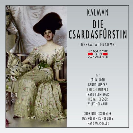 Emmerich Kalman (1882-1953): Die Csardasfürstin, 2 CDs