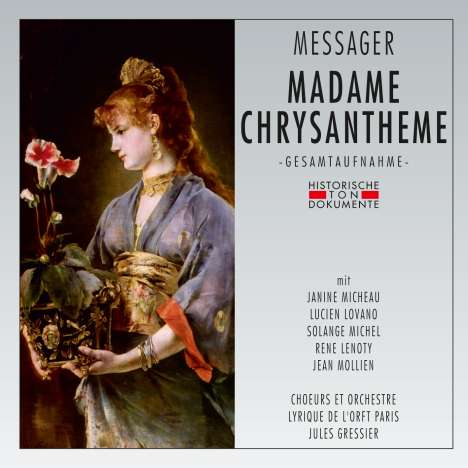 Andre Messager (1853-1929): Madame Chrysantheme, 2 CDs