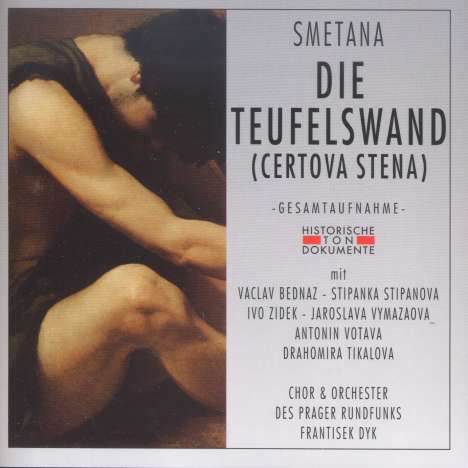 Bedrich Smetana (1824-1884): Die Teufelswand, 2 CDs