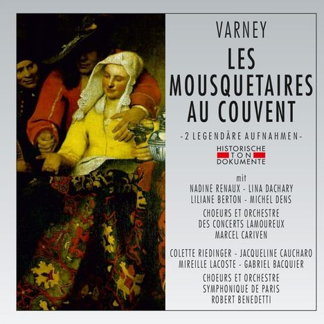 Louis Varney (1884-1908): Les Mousquetaires au Couvent (2 Gesamtaufnahmen ohne Dialoge), 2 CDs