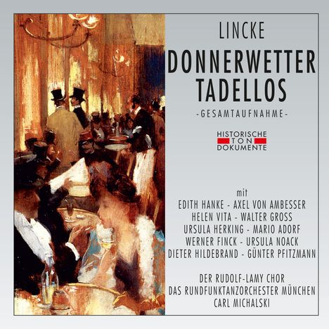 Paul Lincke (1866-1946): Donnerwetter Tadelllos, 2 CDs