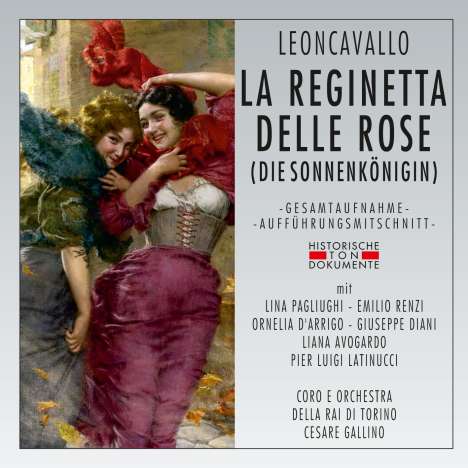Ruggero Leoncavallo (1857-1919): La Reginetta Delle Rose, 2 CDs