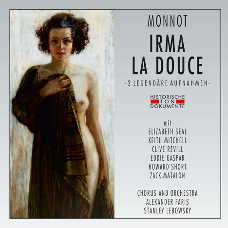 Marguerite Monnot (1903-1961): Irma La Douce (2 Gesamtaufnahmen), 2 CDs