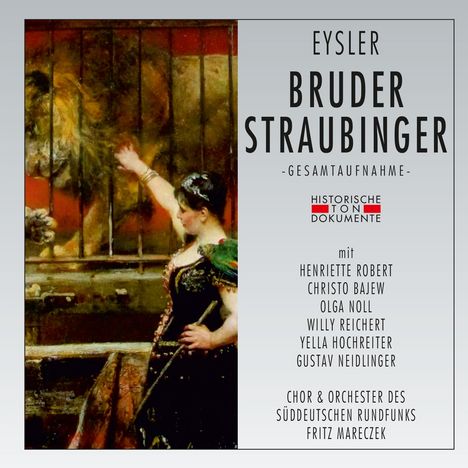 Edmund Eysler (1874-1949): Bruder Straubinger, 2 CDs