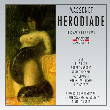 Jules Massenet (1842-1912): Herodiade, 2 CDs