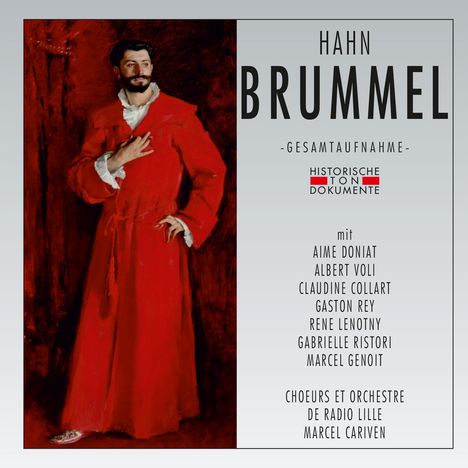Reynaldo Hahn (1875-1947): Brummel, 2 CDs