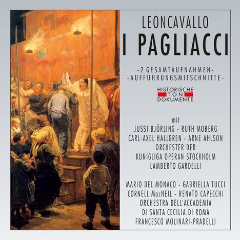 Ruggero Leoncavallo (1857-1919): Pagliacci (2 Gesamtaufnahmen), 2 CDs