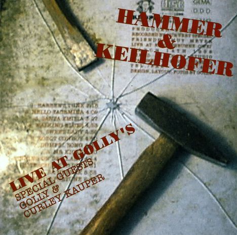 Hammer &amp; Keilhofer: Live At Golly's 1998, CD