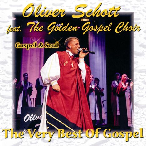 Oliver Schott: The Very Best Of Gospel, CD