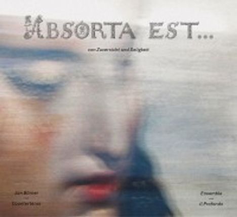 Frühkantaten &amp; Geistliche Konzerte des 17.Jahrhunderts - "absorta est...", CD