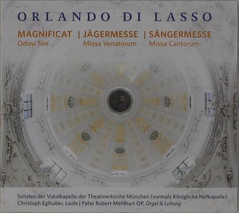 Orlando di Lasso (Lassus) (1532-1594): Missa Venatorum (Jägermesse), CD