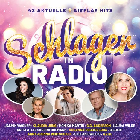 Schlager im Radio: 40 Aktuelle Airplay Hits, 2 CDs