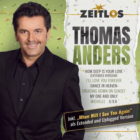 Logo "ZEITLOS", Name "THOMAS ANDERS", Liederliste, inkl. "When Will I See You Again". Mann in schwarzem Anzug.
