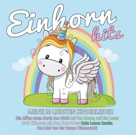 Einhorn Hits - meine 20 liebsten Kinderlieder, CD