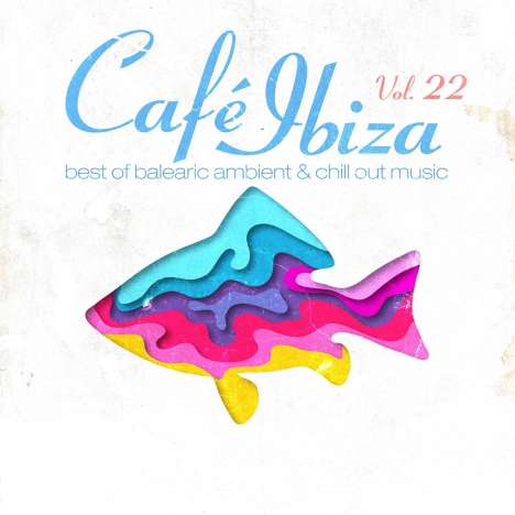 Cafe Ibiza Vol.22, 2 CDs