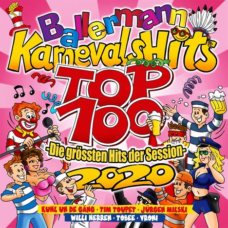 Ballermann Karnevals Hits Top 100 2020 Die größten Hits der Session, 2 CDs