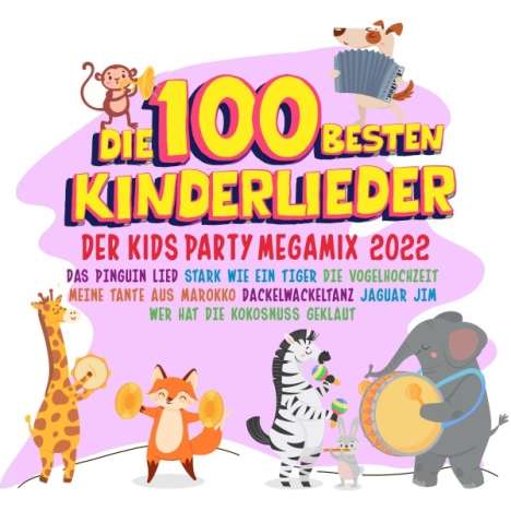 Die 100 besten Kinderlieder - Der Kids Party Megamix 2022, 2 CDs