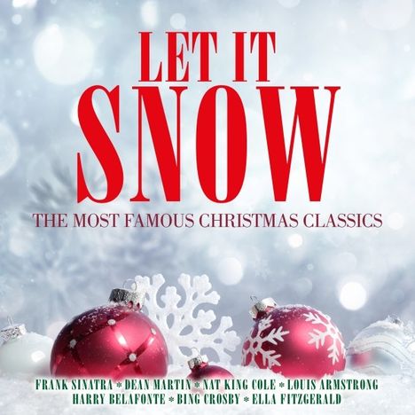 Let It Snow: The Most Famous Christmas Classics, 2 CDs