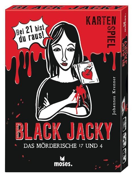 "KARTENSPIEL. Bei 21 bist du raus! BLACK JACKY. Illustration: Frau mit Karte, schwarzer Hintergrund, rote Akzente."