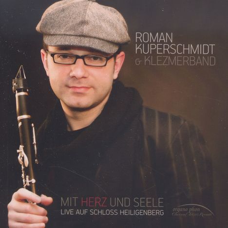 Roman Kuperschmidt &amp; Klezmerband - Mit Herz und Seele, CD