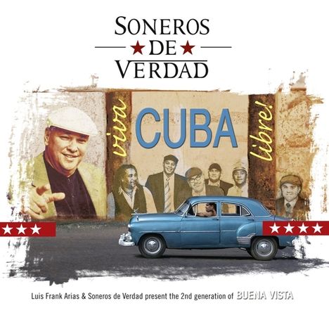 Soneros De Verdad: Viva Cuba Libre!, CD